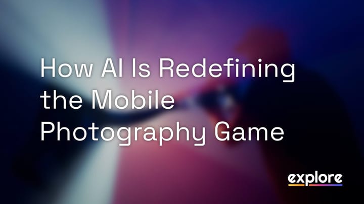 From Filters to the age of AI photo editing: How AI Is Redefining the Mobile Photography Game